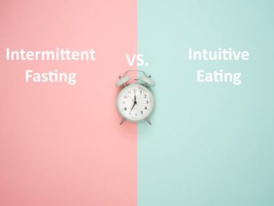 Intermittent Fasting vs. Intuitive Eating