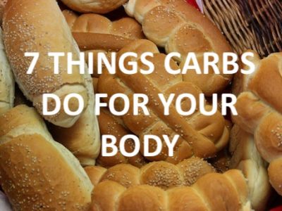 7 things carbs do for your body
