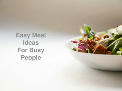 Easy meals for busy people